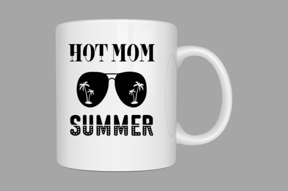 Hot Mom Summer SVG Design Review