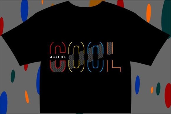 Just Be Cool Motivational Quotes Graphic Review