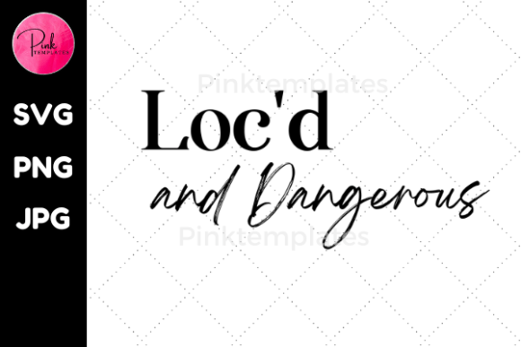 Locd and Dangerous Tshirt Graphic Design Review